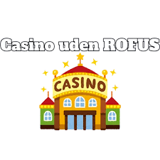 Oplev de Bedste Casinoer Uden Om Rufus 1236202831
