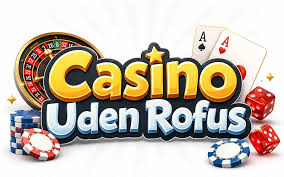 Spil Casino Uden om ROFUS En Guide til Ansvarligt Spil