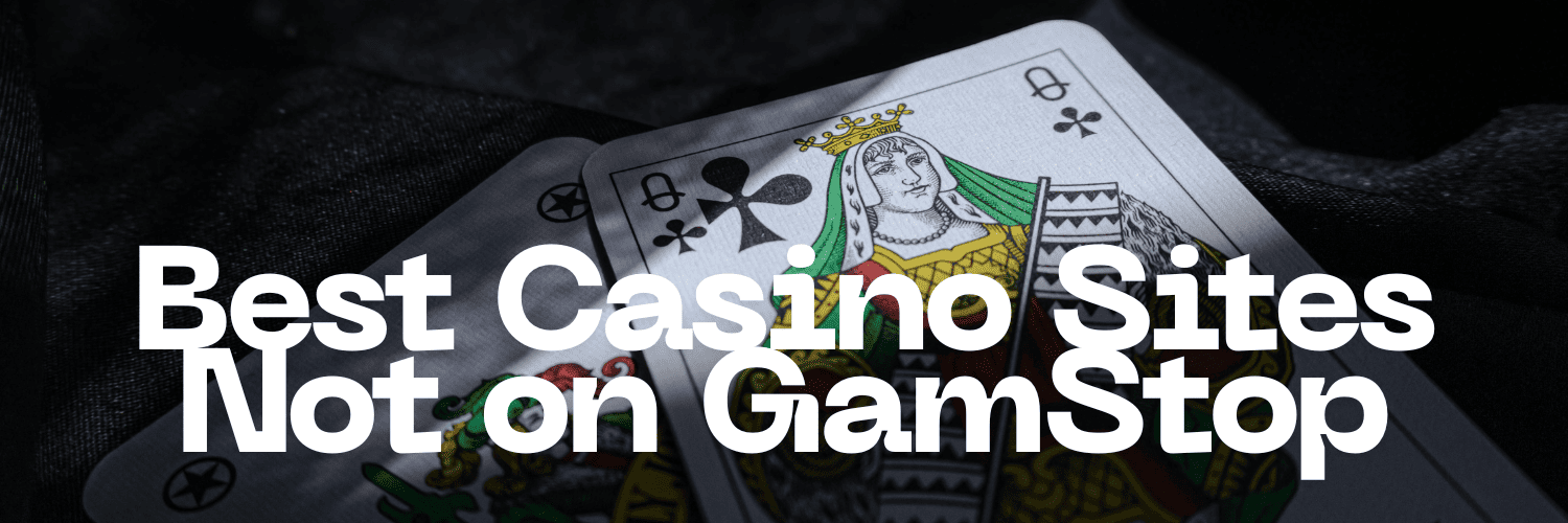 Top Non-GamStop Casinos Your Ultimate List for 2023